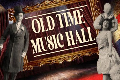 Old Time Music Hall Event Image for May 2024